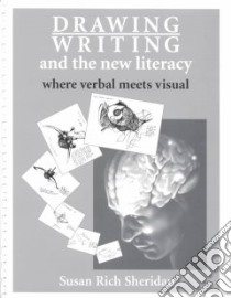 Drawing/Writing and the New Literacy libro in lingua di Sheridan Susan Rich