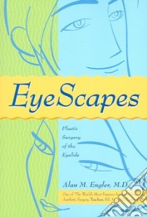 Eyescapes libro in lingua di Engler Alan M.