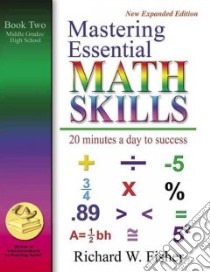 Mastering Essential Math Skills Book 2 libro in lingua di Fisher Richard W.