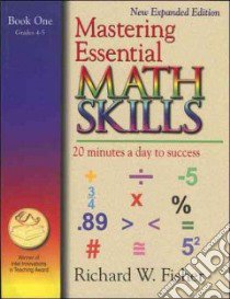 Mastering Essential Math Skills libro in lingua di Fisher Richard W.