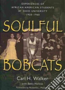 Soulful Bobcats libro in lingua di Walker Carl H., Hollow Betty, Mcdavis Roderick J. (FRW)