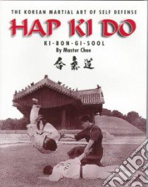 Hap Ki Do libro in lingua di Choe Hui-Son, Choe Master