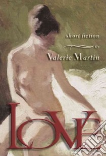 Love libro in lingua di Martin Valerie
