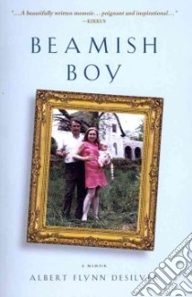 Beamish Boy libro in lingua di Desilver Albert Flynn