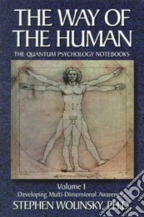 The Way of the Human libro in lingua di Wolinsky Stephen H.