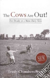 The Cows Are Out! libro in lingua di Price Trudy Chambers