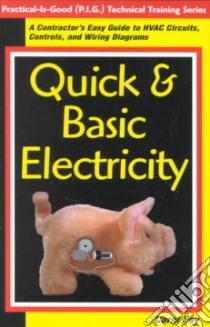 Quick & Basic Electricity libro in lingua di Fey Carol