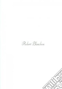 Robert Blanchon libro in lingua di Blanchon Robert