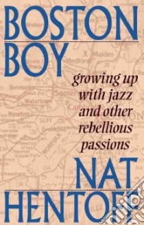 Boston Boy libro in lingua di Hentoff Nat