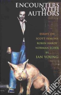 Encounters With Authors libro in lingua di Young Ian