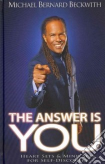 The Answer Is You libro in lingua di Beckwith Michael Bernard, Rehker Anita (EDT)