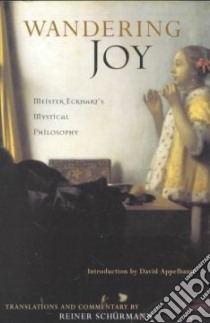 Wandering Joy libro in lingua di Eckhart, Schurmann Reiner (TRN)