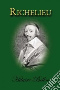 Richelieu libro in lingua di Belloc Hilaire