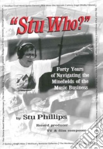 Stu Who libro in lingua di Phillips Stu