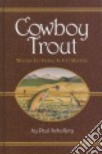 Cowboy Trout libro in lingua di Schullery Paul