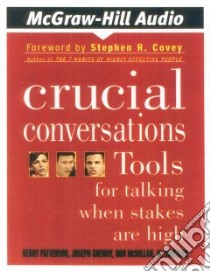 Crucial Conversations (CD Audiobook) libro in lingua di Patterson Kerry (EDT), Grenny Joseph, McMillan Ron, Switzler Al, Fields Anna (NRT)