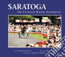 Saratoga libro in lingua di Scatoni Frank R., Horsephotos (PHT)