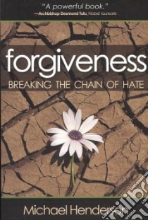 Forgiveness libro in lingua di Henderson Michael