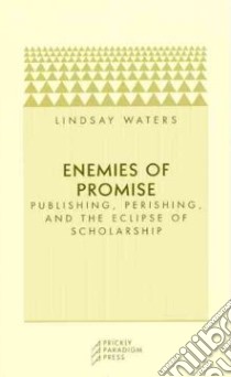 Enemies of Promise libro in lingua di Waters Lindsay