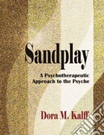 Sandplay libro in lingua di Kalff Dora M.