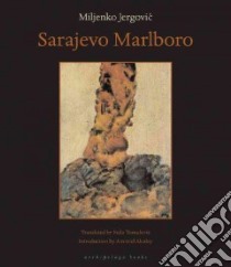 Sarajevo Marlboro libro in lingua di Jergovic Miljenko, Tomasevic Stela (TRN), Alcalay Ammiel (INT)