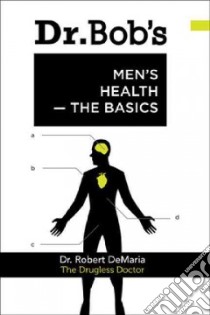 Dr. Bob's Men's Health libro in lingua di Demaria Robert