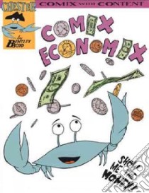 Comix Economix libro in lingua di Boyd Bentley