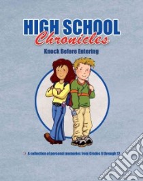 High School Chronicles libro in lingua di Lebovics Dania, Quach Lam (ILT)