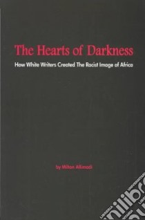 The Hearts of Darkness libro in lingua di Allimadi Milton G.