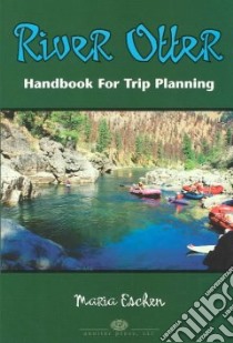 River Otter, Handbook for Trip Planning libro in lingua di Eschen Maria