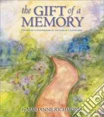 The Gift of a Memory libro in lingua di Richmond Marianne (ILT)
