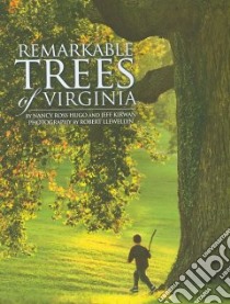 Remarkable Trees of Virginia libro in lingua di Hugo Nancy Ross