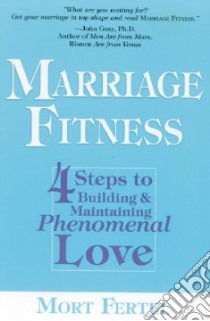 Marriage Fitness libro in lingua di Fertel Mort