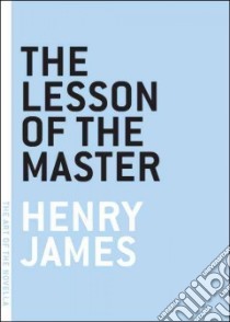 The Lesson of the Master libro in lingua di James Henry