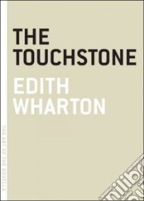 The Touchstone libro in lingua di Wharton Edith