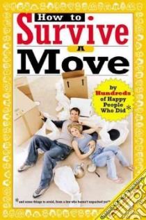 How To Survive A Move libro in lingua di Allen Jamie (EDT), Regelman Kazz (EDT)