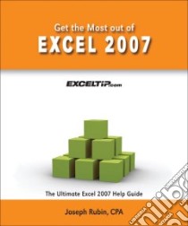 Get the Most Out of Excel 2007 libro in lingua di Rubin Joseph