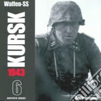 Waffen SS Kursk 1943 libro in lingua di Spezzano Remy