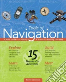 Tools Of Navigation libro in lingua di Dickinson Rachel