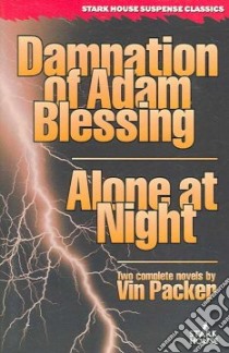 Damnation of Adam Blessing / Alone at Night libro in lingua di Packer Vin