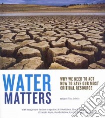 Water Matters libro in lingua di Lohan Tara (EDT)
