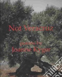 Not Veracruz libro in lingua di Kyger Joanne