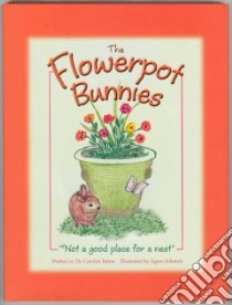 The Flowerpot Bunnies libro in lingua di Rehm Carolyn M.D.