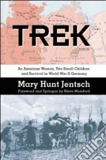 Trek libro in lingua di Jentsch Mary Hunt, Mumford Steve (FRW)