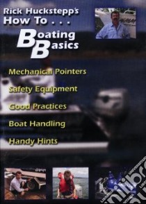 Rick Huckstepps's How to...Boating Basics libro in lingua di Huckstepp Rick