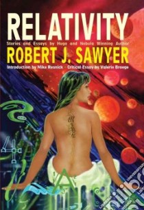 Relativity libro in lingua di Sawyer Robert J.