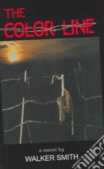 The Color Line libro in lingua di Smith Walker