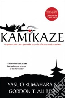 Kamikaze libro in lingua di Kuwahara Yasuo, Allred Gordon T.