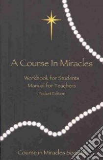 A Course in Miracles libro in lingua di Schucman Helen