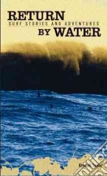 Return by Water libro in lingua di Taylor Kimball